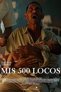 Главный постер фильма «Mis 500 locos (2020)»