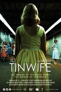 Постер к фильму «The Tinwife (2017)»