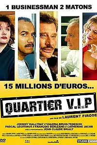 Постер к фильму «V.I.P. — квартал (2005)»