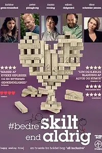 Главный постер сериала «Bedre skilt end aldrig (2016)»