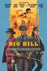 Постер к фильму «Биг-Килл (2018)»