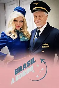Постер к сериалу «Бразилия на борту (2017 - 2018)»