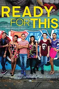 Постер к сериалу «Ready for This (2015)»