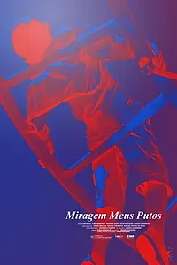 Постер к фильму «Mirage My Bros (2017)»