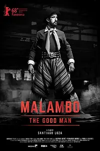 Главный постер фильма «Маламбо, хороший человек (2018)»