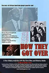 Постер к фильму «How They Got over (2018)»