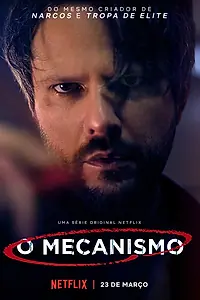 Главный постер сериала «Механизм (2018 - 2019)»