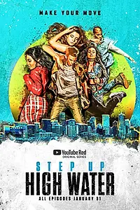 Постер к сериалу «Шаг вперед: Прилив (2018 - 2022)»