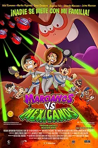 Главный постер мультфильма «Марсиане против мексиканцев (2018)»