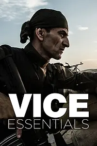 Постер к сериалу «VICE: Essentials (2016 - 2017)»