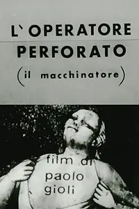 Главный постер фильма «L'operatore perforato (1979)»