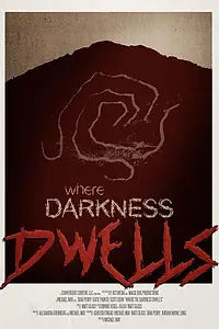 Постер к фильму «Where Darkness Dwells (2025)»