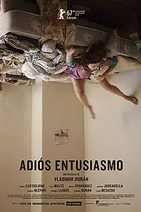Постер к фильму «Adiós entusiasmo (2017)»