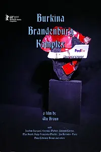 Главный постер фильма «Burkina Brandenburg Komplex (2018)»