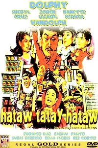 Главный постер фильма «Hataw tatay hataw (1994)»