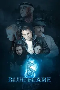 Постер к сериалу «Blue Flame (The Lost City of West River) (2019)»