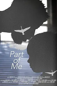 Главный постер фильма «Part of Me (2018)»
