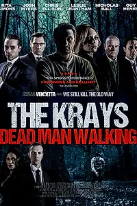 Главный постер фильма «The Krays: Dead Man Walking (2018)»