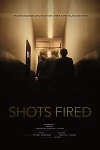 Постер к фильму «Shots Fired (2018)»