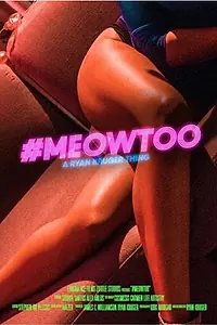 Главный постер фильма «#MeowToo (2021)»