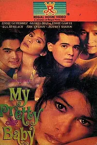 Главный постер фильма «My Pretty Baby (1989)»