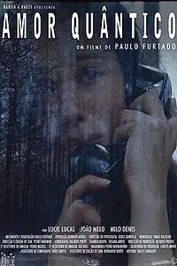 Главный постер фильма «Квантовая любовь (2019)»