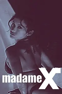 Постер к фильму «Madame X (2000)»