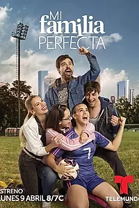 Постер к сериалу «Моя идеальная семья (2018)»