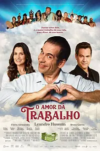 Постер к фильму «O Amor Dá Trabalho (2019)»