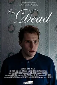 Постер к фильму «I'm Dead (2018)»