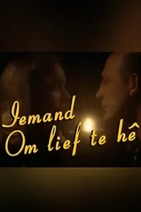 Главный постер сериала «Iemand om lief te hê (1999)»