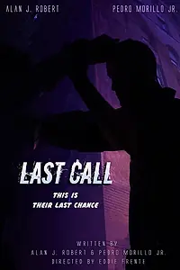 Постер к фильму «Last Call (2018)»