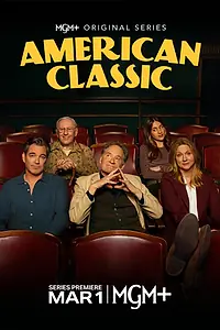 Главный постер сериала «Американская классика (2026)»