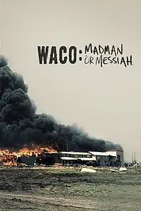 Главный постер сериала «Waco: Madman or Messiah (2018)»