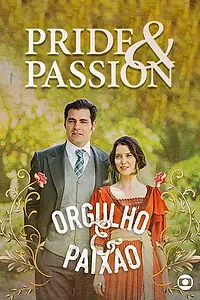Главный постер сериала «Гордость и страсть (2018)»