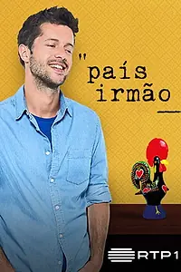Постер к сериалу «País Irmão (2017)»