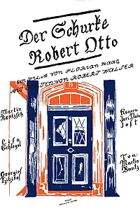 Главный постер фильма «Негодник Роберт Отто (2018)»