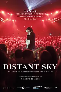 Главный постер фильма «Distant Sky: Nick Cave & The Bad Seeds — Концерт в Копенгагене (2018)»