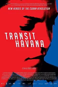 Постер к фильму «Transit Havana (2016)»