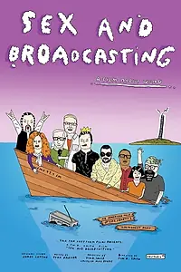 Главный постер фильма «Sex and Broadcasting (2014)»