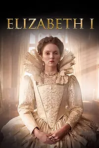 Главный постер сериала «Елизавета I и ее враги (2017)»