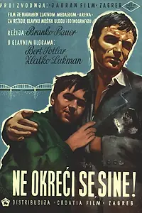 Постер к фильму «Не оглядывайся, сынок (1956)»