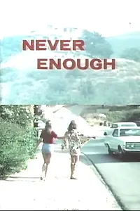 Постер к фильму «Never Enough (1971)»