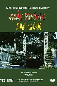 Постер к фильму «Освобождение Сайгона (2005)»