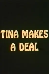 Главный постер фильма «Tina Makes a Deal (1973)»