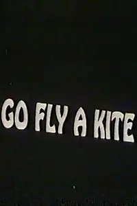 Постер к фильму «Go Fly a Kite (1973)»