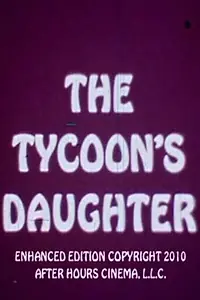Постер к фильму «The Tycoon's Daughter (1973)»