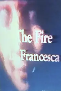 Постер к фильму «The Fire in Francesca (1977)»