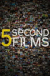 Постер к сериалу «5-Second Films (2008)»