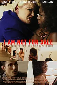 Постер к фильму «I Am Not for Sale: The Fight to End Human Trafficking (2019)»